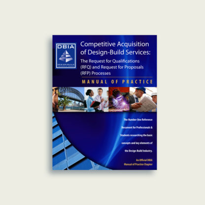 Manual of Practice - Competitive Acquisition of Design-Build Services
