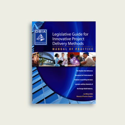 Manual of Practice - Legislative Guide for Innovative Project Delivery Methods