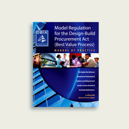 Manual of Practice - Model Regulation for the Design-Build Procurement Act (Best Value Process)