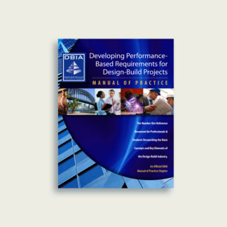 Manual of Practice - Developing Performance-Based-Requirements
