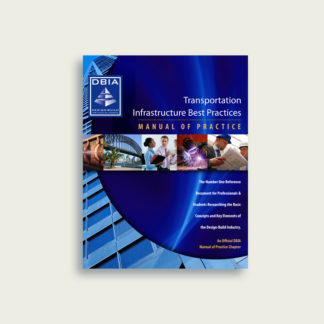 Manual of Practice - Transportation Infrastructure Best Practices