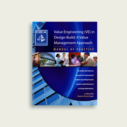 Manual of Practice - Value Engineering in Design-Build