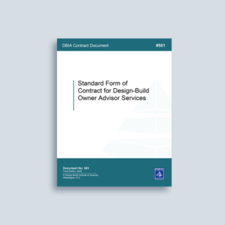 DBIA 501: Standard Form of Contract for Design-Build Owner Advisor Services