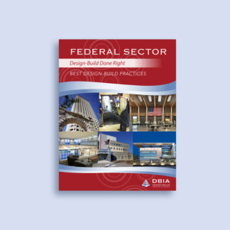 Primer - Federal Sector Best Design-Build Practices