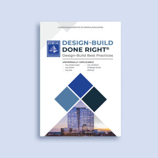 Design-Build Done Right® Universal Best Practices (2023)