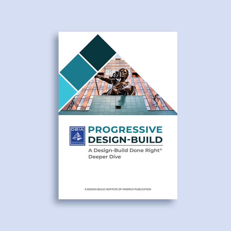 Deeper Dive – Progressive Design-Build – DBIA Bookstore