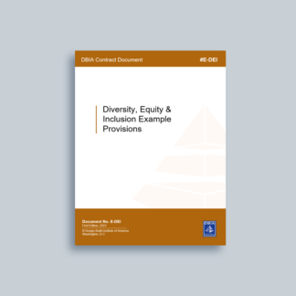 DBIA E-DEI: Diversity, Equity & Inclusion Example Provisions
